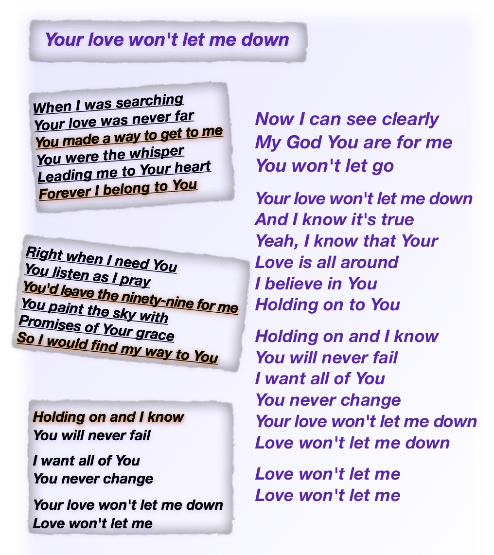 Your Love wont let me down